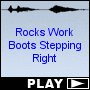 Rocks Work Boots Stepping Right