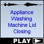 Appliance Washing Machine Lid Closing