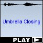 Umbrella Closing