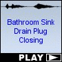 Bathroom Sink Drain Plug Closing