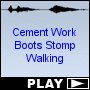 Cement Work Boots Stomp Walking