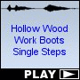Hollow Wood Work Boots Single Steps