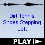 Dirt Tennis Shoes Stepping Left
