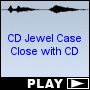 CD Jewel Case Close with CD