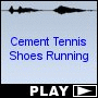 Cement Tennis Shoes Running