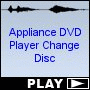 Appliance DVD Player Change Disc