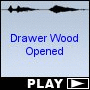 Drawer Wood Opened