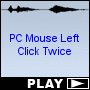 PC Mouse Left Click Twice