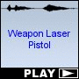 Weapon Laser Pistol
