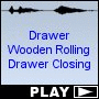 Drawer Wooden Rolling Drawer Closing