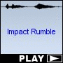 Impact Rumble