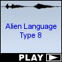 Alien Language Type 8