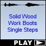 Solid Wood Work Boots Single Steps