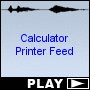 Calculator Printer Feed