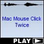 Mac Mouse Click Twice