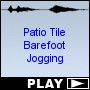 Patio Tile Barefoot Jogging