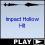 Impact Hollow Hit