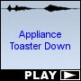 Appliance Toaster Down