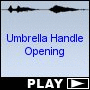 Umbrella Handle Opening