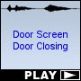 Door Screen Door Closing