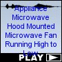 Appliance Microwave Hood Mounted Microwave Fan Running High to Low