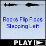 Rocks Flip Flops Stepping Left
