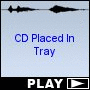 CD Placed In Tray
