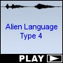 Alien Language Type 4