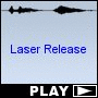 Laser Release