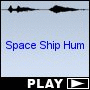 Space Ship Hum
