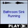 Bathroom Sink Running