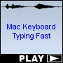 Mac Keyboard Typing Fast