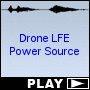 Drone LFE Power Source