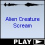 Alien Creature Scream