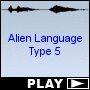 Alien Language Type 5