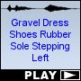 Gravel Dress Shoes Rubber Sole Stepping Left
