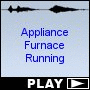 Appliance Furnace Running