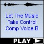 Let The Music Take Control Comp Voice B